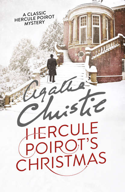 Hercule Poirot’s Christmas - Агата Кристи