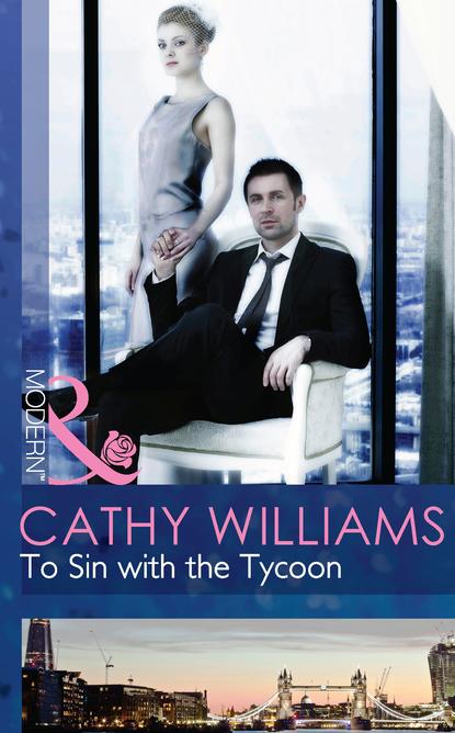 To Sin with the Tycoon - Кэтти Уильямс