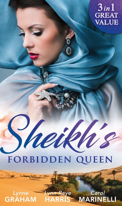 Sheikh's Forbidden Queen: Zarif's Convenient Queen / Gambling with the Crown - Линн Грэхем