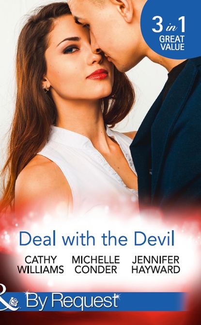 Deal With The Devil: Secrets of a Ruthless Tycoon / The Most Expensive Lie of All / The Magnate's Manifesto - Кэтти Уильямс