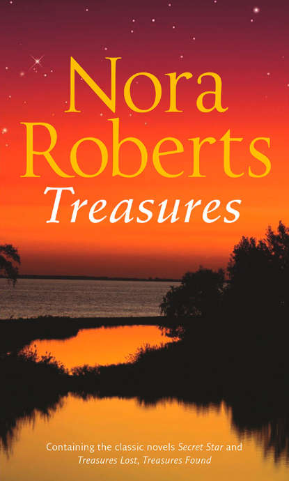 Treasures Lost, Treasures Found: the classic story from the queen of romance that you won’t be able to put down - Нора Робертс