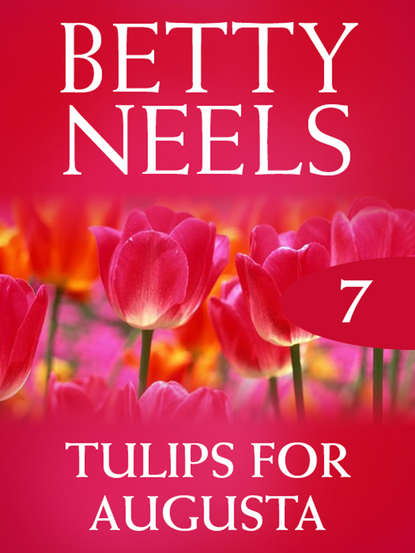 Tulips for Augusta - Бетти Нилс