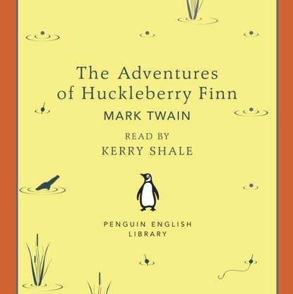 Adventures of Huckleberry Finn - Марк Твен