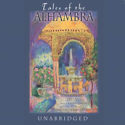 Tales of the Alhambra - Вашингтон Ирвинг