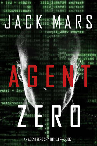 An Agent Zero Spy Thriller - 