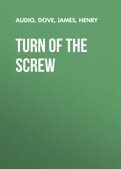 Turn of the Screw — Генри Джеймс