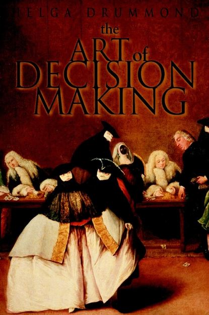 The Art of Decision Making - Группа авторов