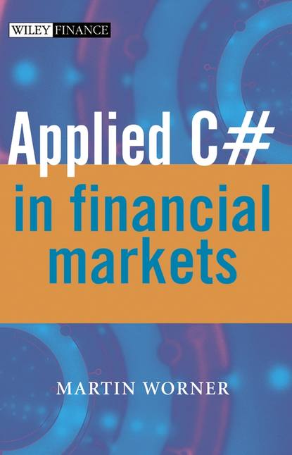 Applied C# in Financial Markets - Группа авторов