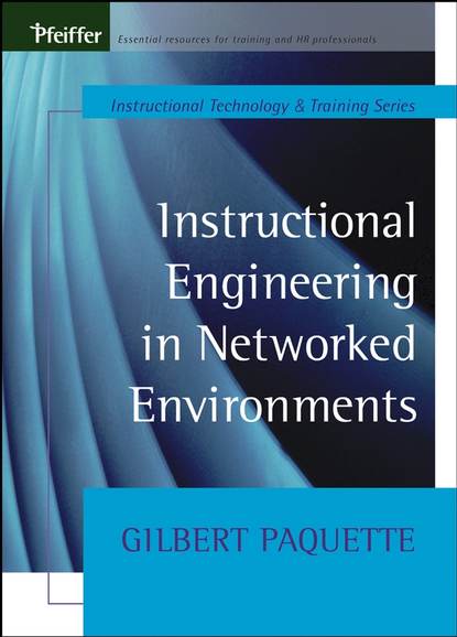 Instructional Engineering in Networked Environments - Группа авторов