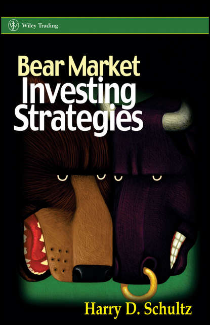 Bear Market Investing Strategies - Группа авторов