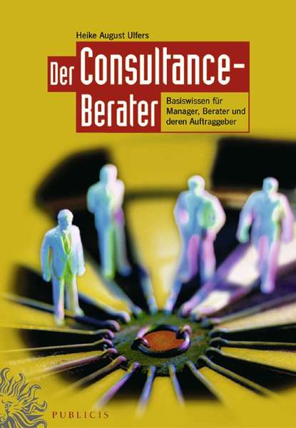 Der Consultance-Berater - Группа авторов