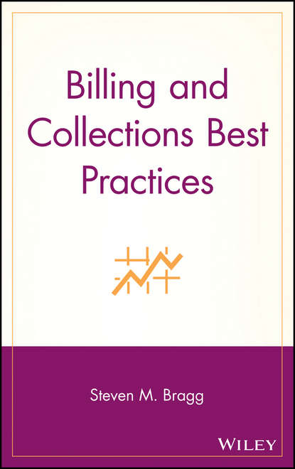 Billing and Collections Best Practices - Группа авторов