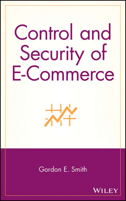 Control and Security of E-Commerce - Группа авторов