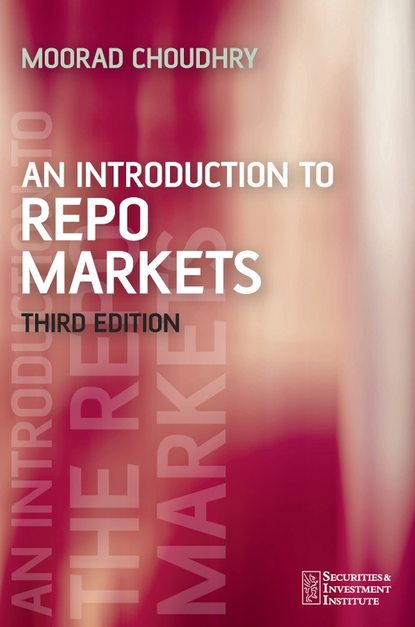 An Introduction to Repo Markets - Группа авторов