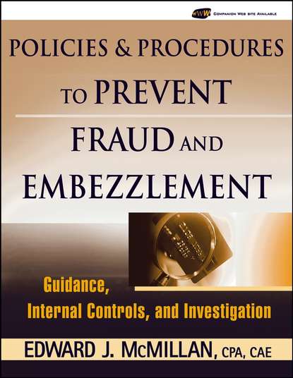 Policies and Procedures to Prevent Fraud and Embezzlement - Группа авторов