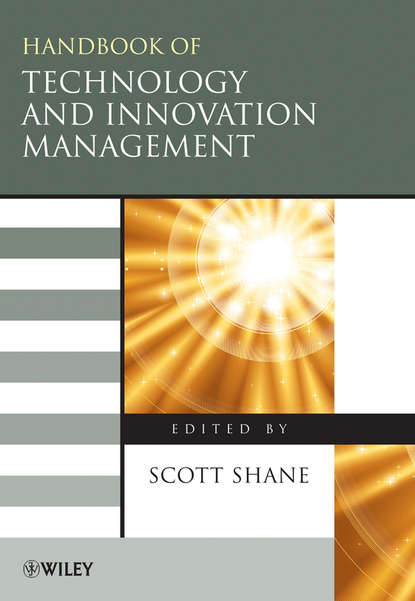 The Handbook of Technology and Innovation Management - Группа авторов