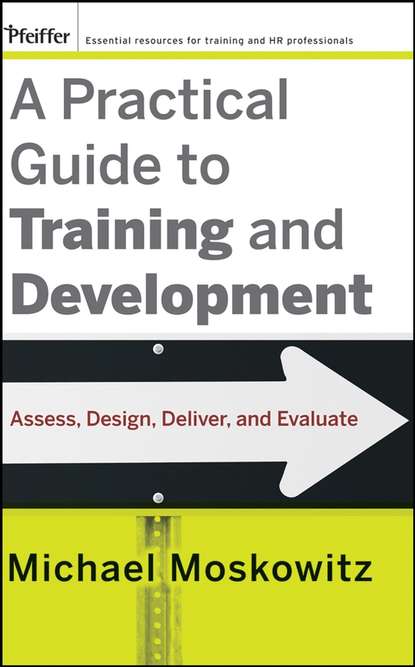 A Practical Guide to Training and Development - Группа авторов