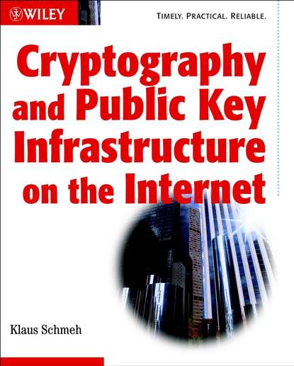 Cryptography and Public Key Infrastructure on the Internet - Группа авторов