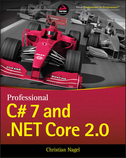 Professional C# 7 and .NET Core 2.0 - Группа авторов