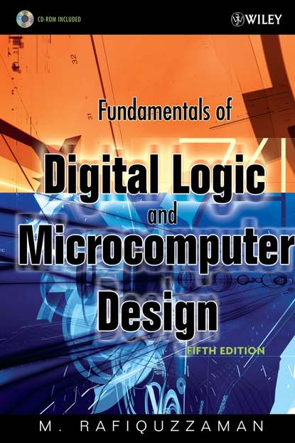 Fundamentals of Digital Logic and Microcomputer Design - Группа авторов