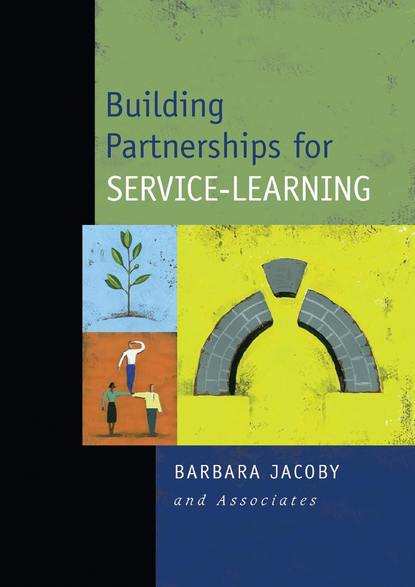 Building Partnerships for Service-Learning - Группа авторов