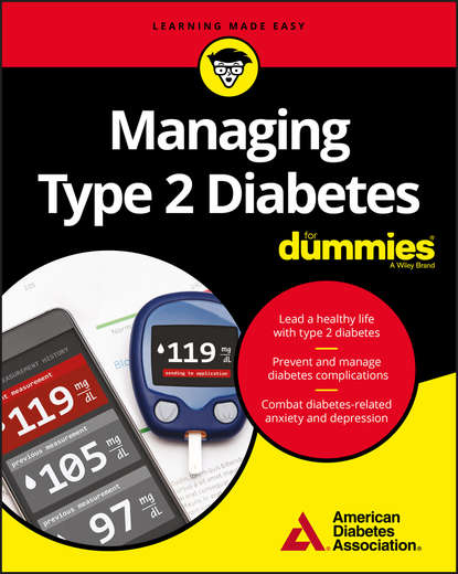 Managing Type 2 Diabetes For Dummies — Группа авторов