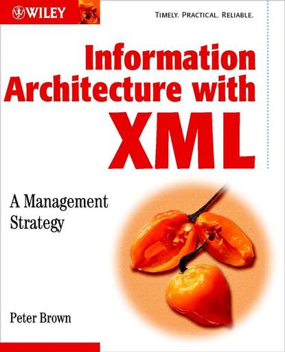 Information Architecture with XML - Группа авторов