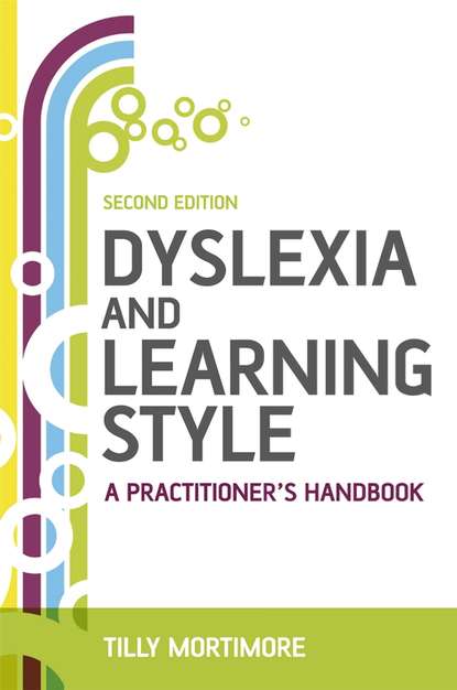 Dyslexia and Learning Style - Группа авторов