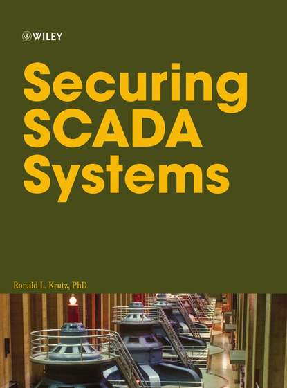 Securing SCADA Systems - Группа авторов