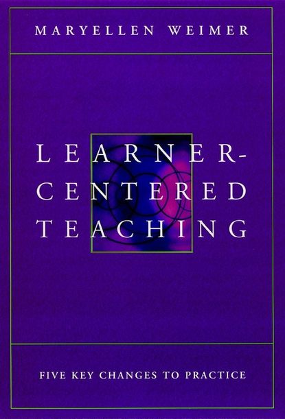 Learner-Centered Teaching - Группа авторов