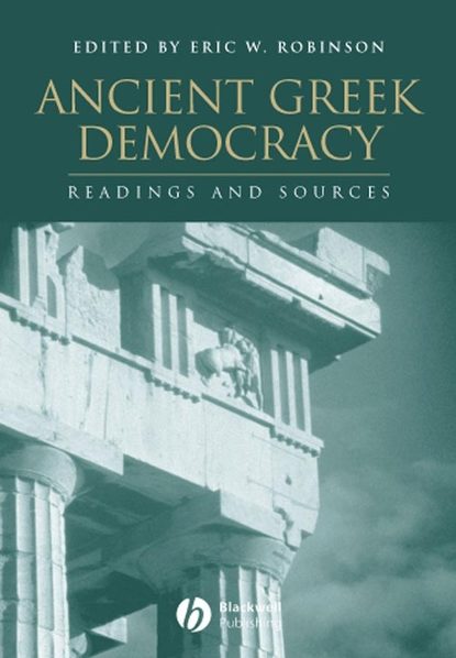 Ancient Greek Democracy - Группа авторов