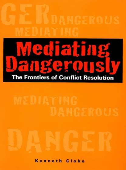 Mediating Dangerously - Группа авторов