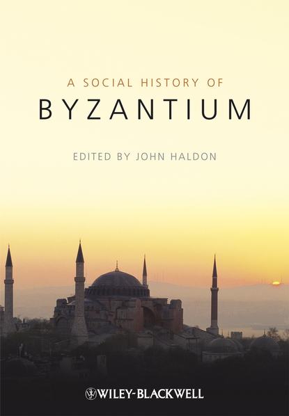 A Social History of Byzantium - Группа авторов