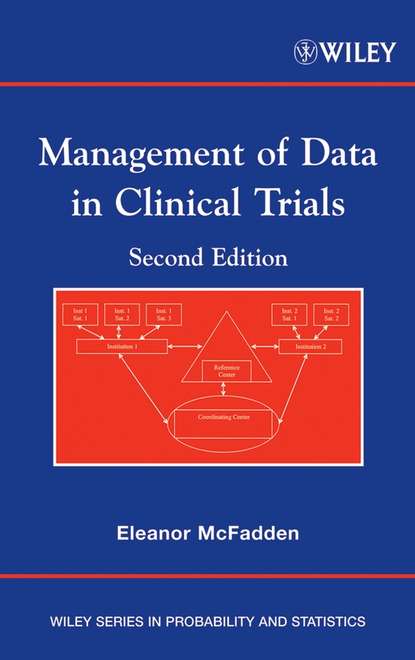 Management of Data in Clinical Trials - Группа авторов