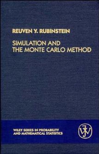 Simulation and the Monte Carlo Method - Группа авторов