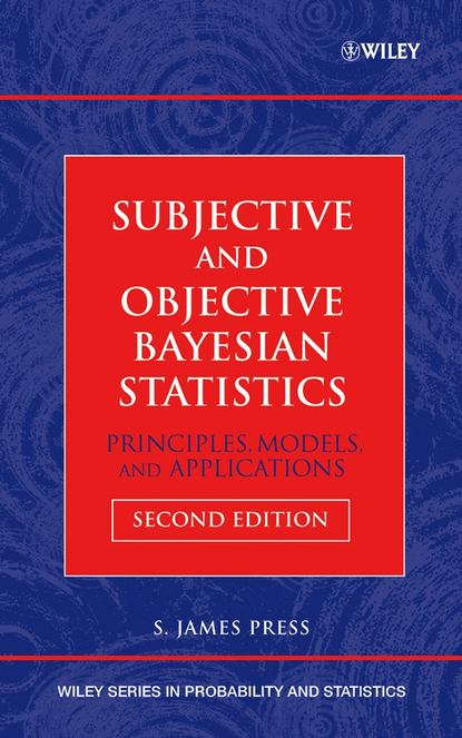 Subjective and Objective Bayesian Statistics - Группа авторов