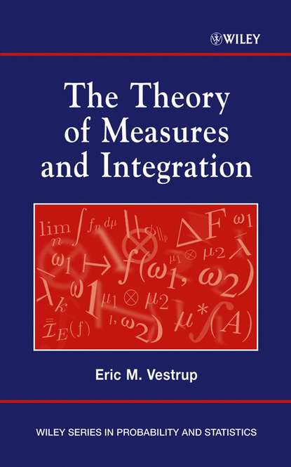 The Theory of Measures and Integration - Группа авторов