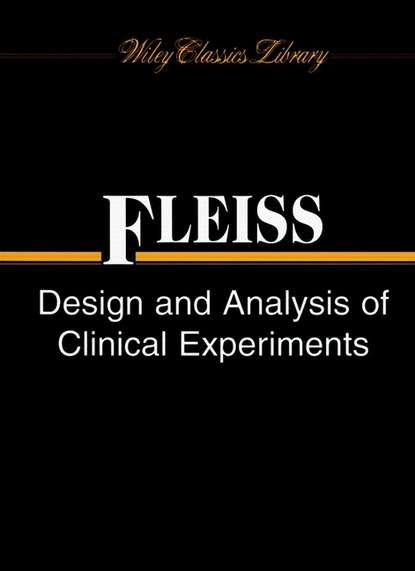 Design and Analysis of Clinical Experiments - Группа авторов