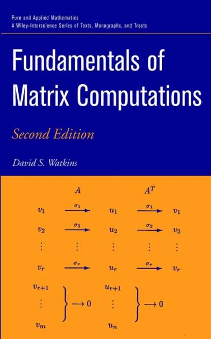 Fundamentals of Matrix Computations - Группа авторов