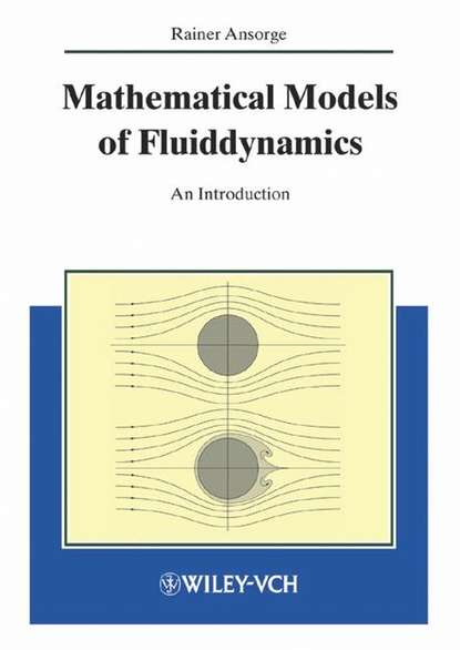 Mathematical Models of Fluiddynamics - Группа авторов