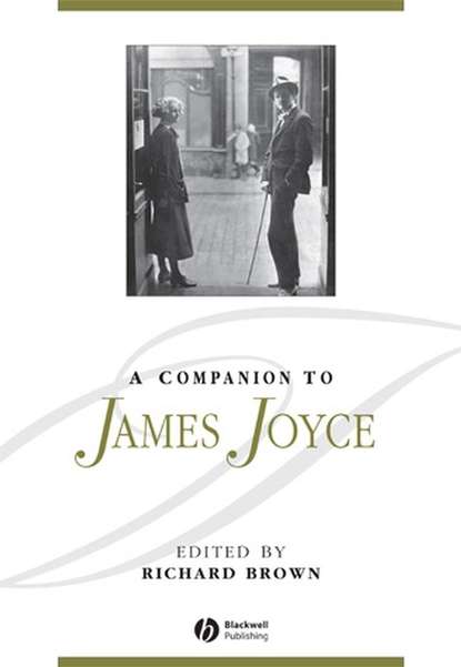 A Companion to James Joyce - Группа авторов