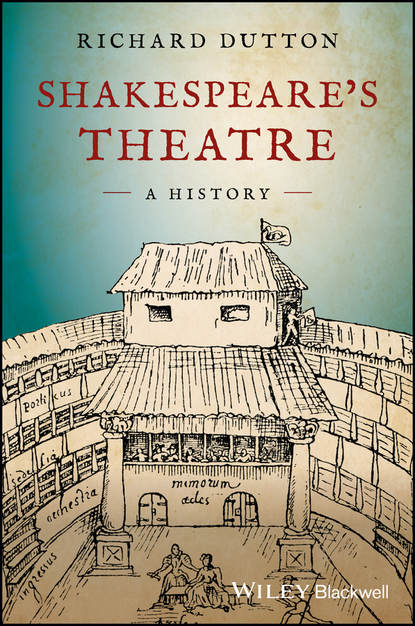 Shakespeare's Theatre: A History - Группа авторов