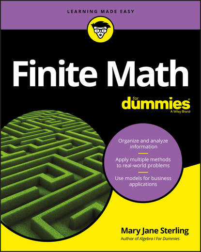 Finite Math For Dummies - Группа авторов