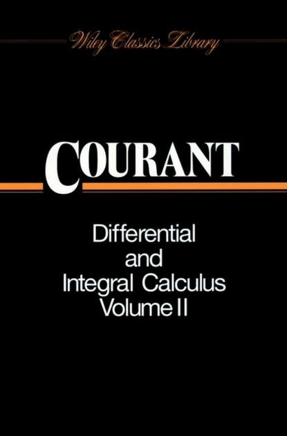 Differential and Integral Calculus, Volume 2 - Группа авторов