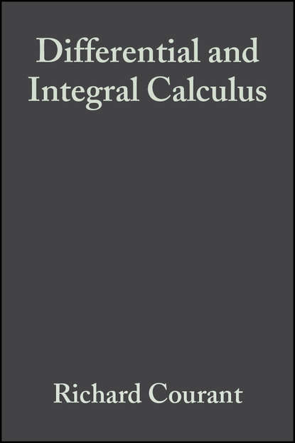 Differential and Integral Calculus, Volume 1 - Группа авторов