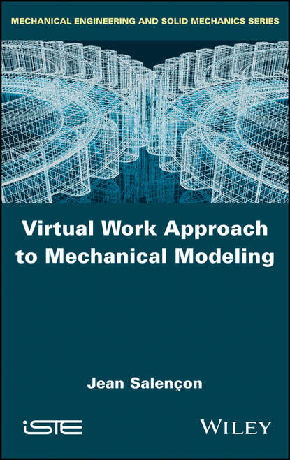 Virtual Work Approach to Mechanical Modeling - Группа авторов