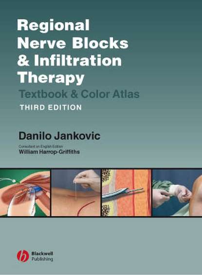 Regional Nerve Blocks And Infiltration Therapy — Группа авторов