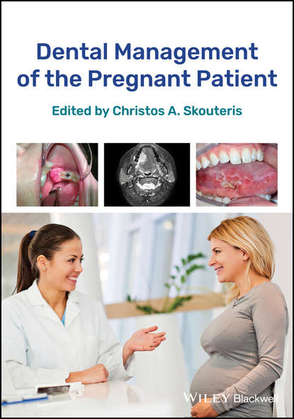 Dental Management of the Pregnant Patient - Группа авторов