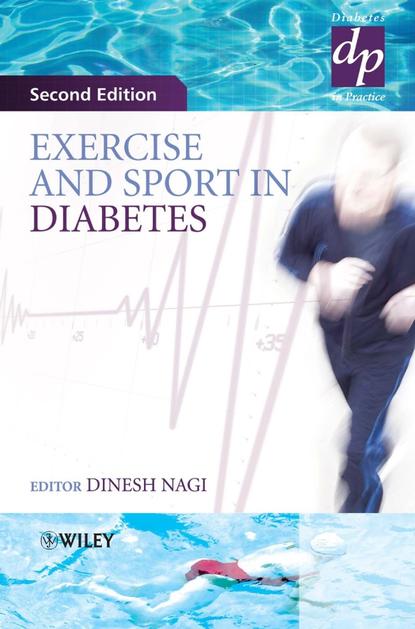 Exercise and Sport in Diabetes — Группа авторов