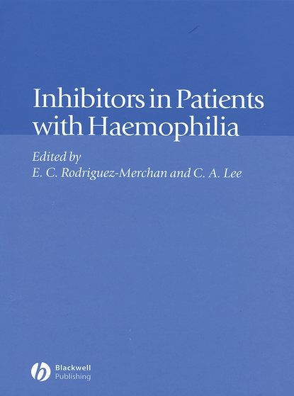 Inhibitors in Patients with Haemophilia — Группа авторов